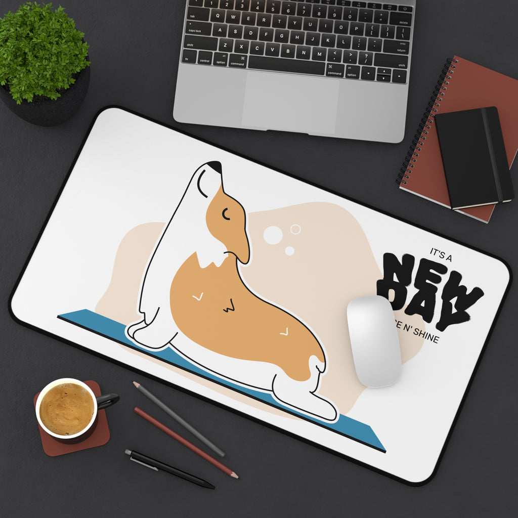 Corgi Desk Mat – 'It's a New Day' Inspirational Office Mat