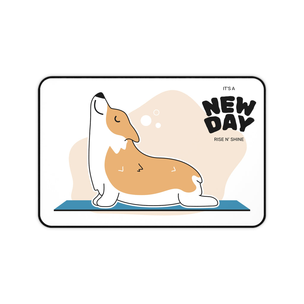 Corgi Desk Mat – 'It's a New Day' Inspirational Office Mat