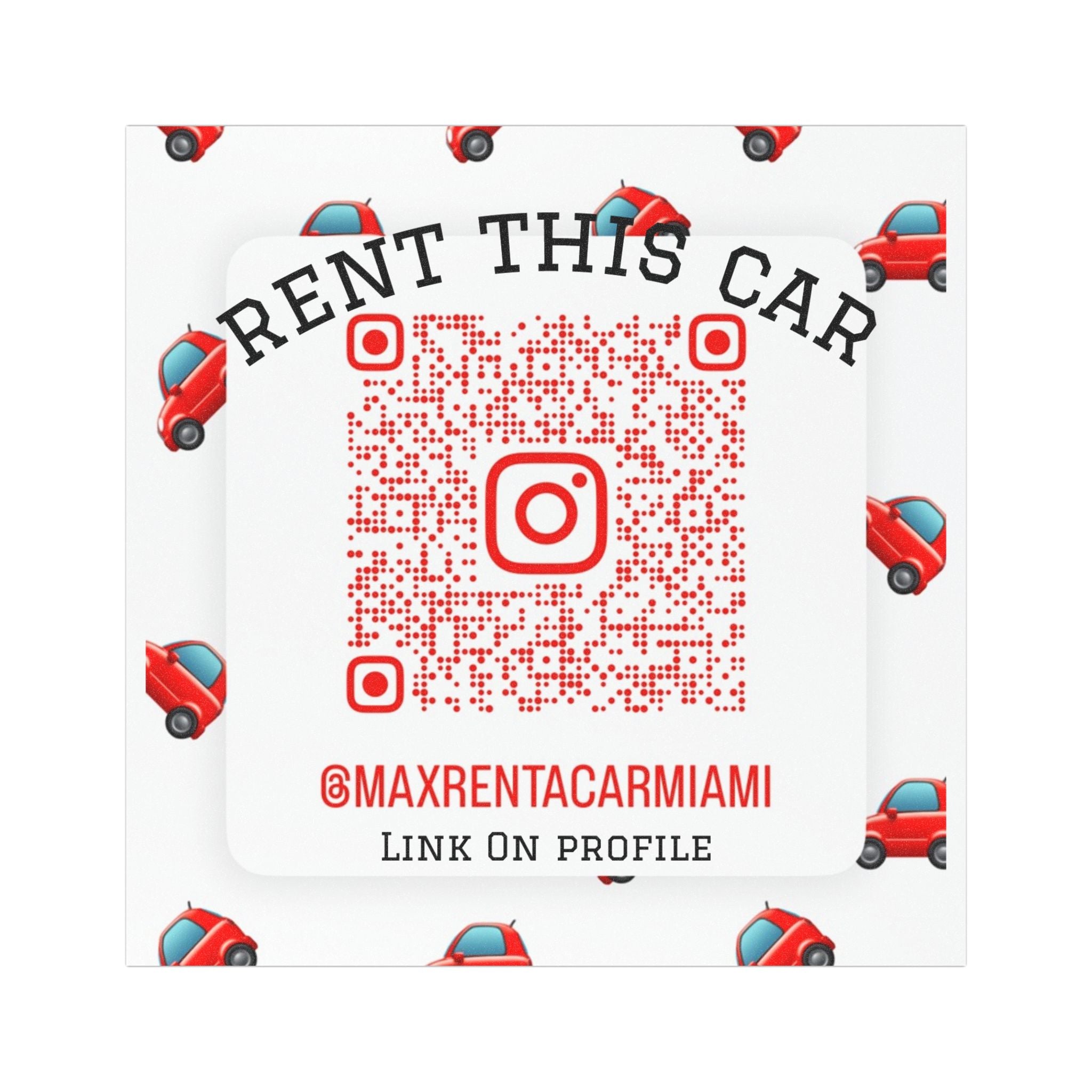 Car Magnet — "Rent This Car" QR Promo Magnet (Instagram @maxrentacarmiami)