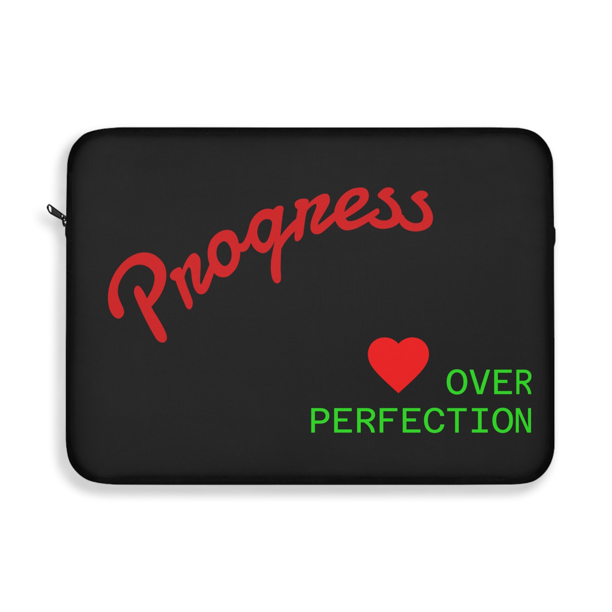 Progress Over Perfection Laptop Sleeve