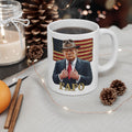 Patriotic Trump Right About Everything Ceramic Mug 11oz