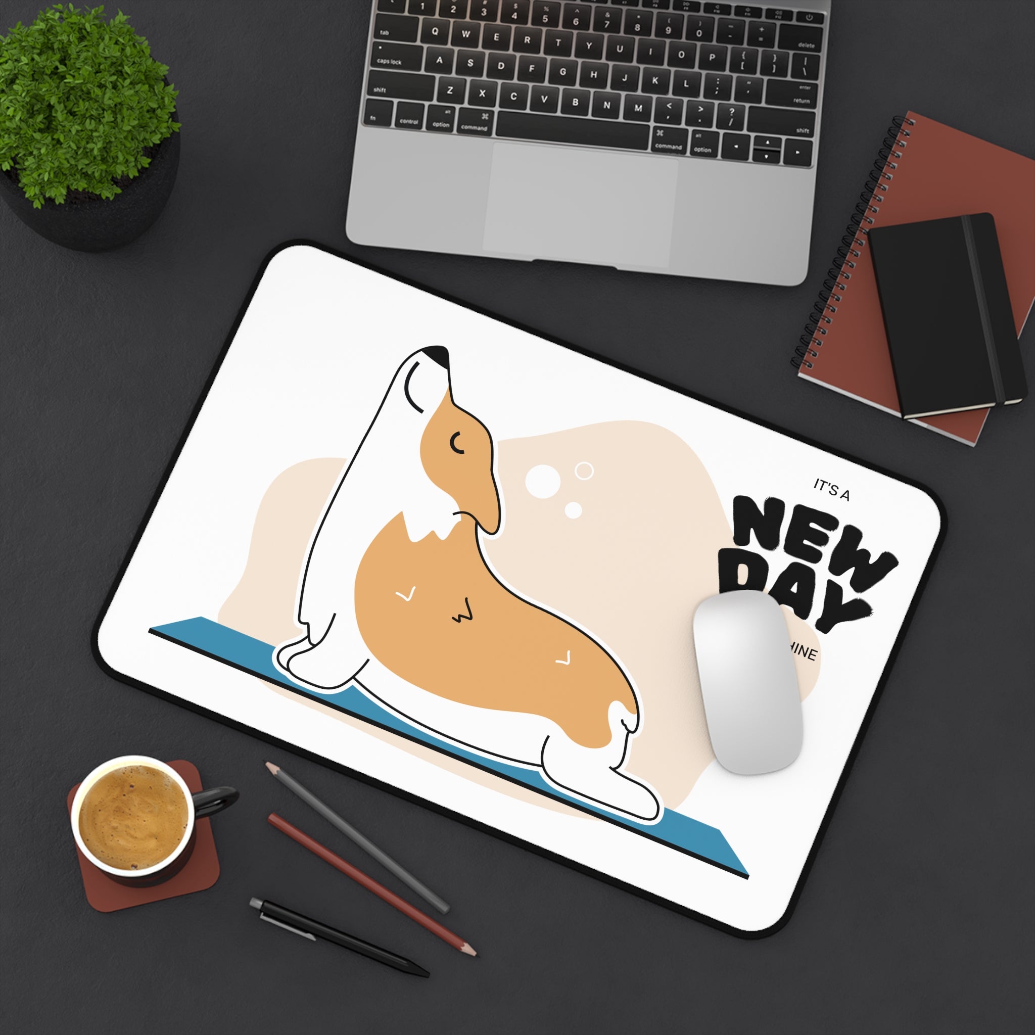 Corgi Desk Mat – 'It's a New Day' Inspirational Office Mat