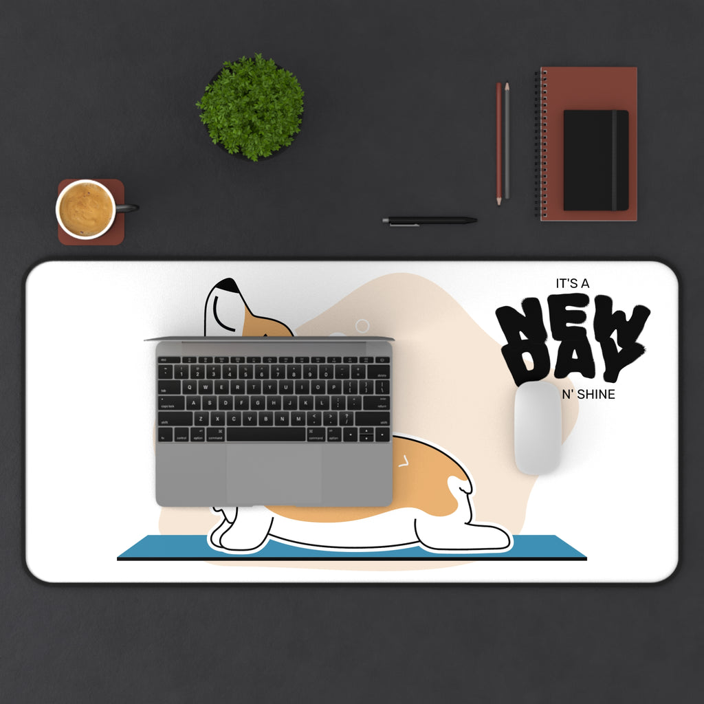 Corgi Desk Mat – 'It's a New Day' Inspirational Office Mat